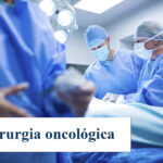 Cirurgia oncológica: quando é necessária? plano de saúde deve cobrir?